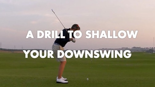 Shallow Downswing Drill