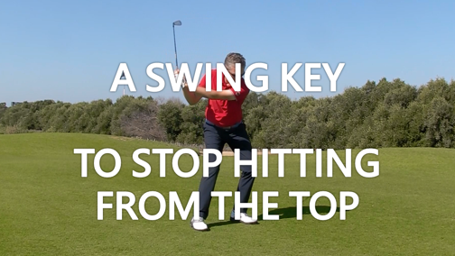 Swing Key to stop hitting from the top